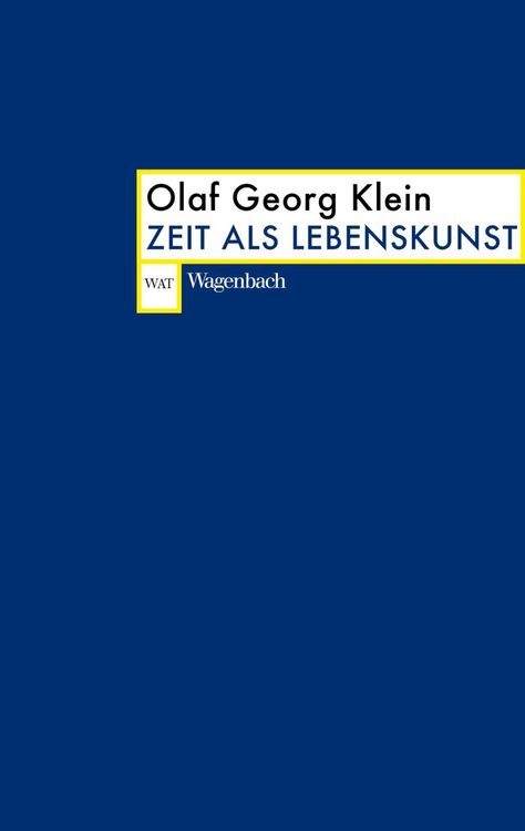 Bild vom Artikel Zeit als Lebenskunst vom Autor Olaf Georg Klein