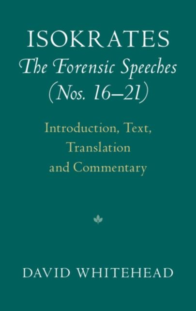 Produktbild: Isokrates: The Forensic Speeches (Nos. 16-21) 2 Hardback Volume Set