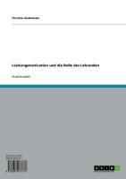 Produktbild: Leistungsmotivation und die Rolle des Lehrenden