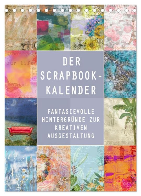 Produktbild: Der Scrapbook-Kalender:Fantasievolle Hintergr&uuml;nde zur kreativen Ausgestaltung (Tischkalender 2026 DIN A5 hoch), CALVENDO Monatskalender
