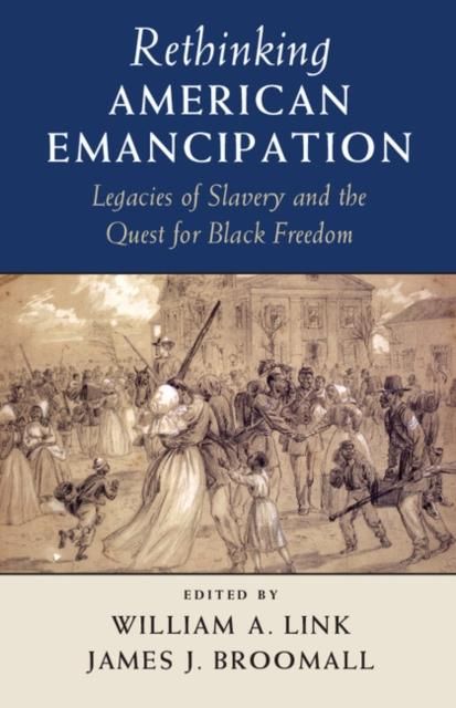 Produktbild: Rethinking American Emancipation