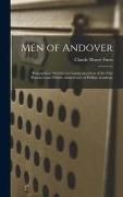Produktbild: Men of Andover; Biographical Sketches in Commemoration of the One Hundred and Fiftieth Anniversary of Phillips Academy