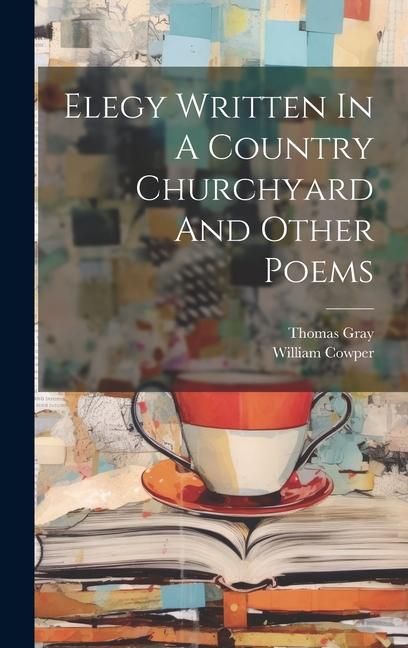 Produktbild: Elegy Written In A Country Churchyard And Other Poems