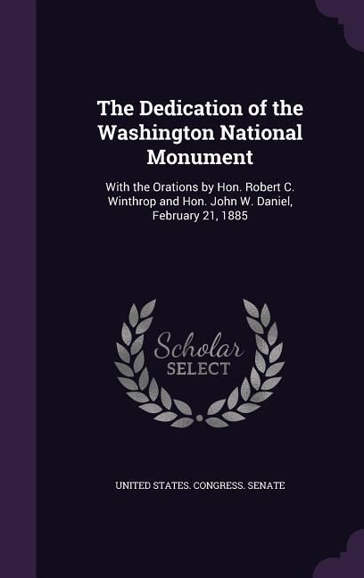 Produktbild: The Dedication of the Washington National Monument