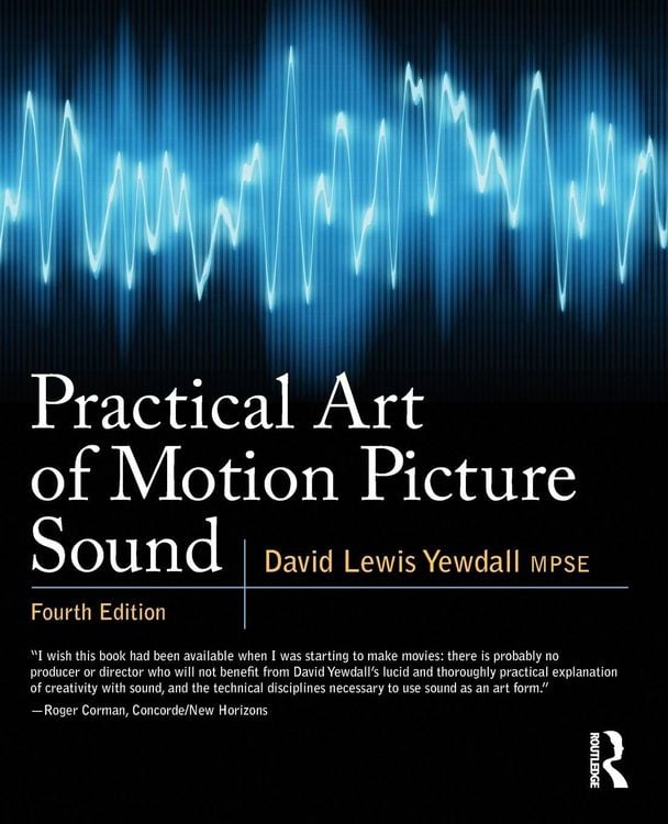 Produktbild: Practical Art of Motion Picture Sound