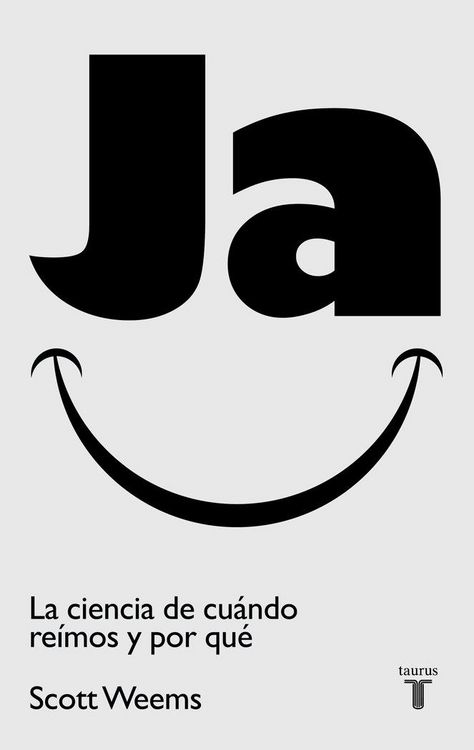 Produktbild: Ja : la ciencia de cu&aacute;ndo re&iacute;mos y por qu&eacute;