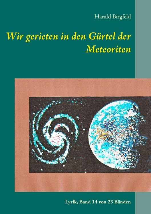 Produktbild: Wir gerieten in den G&uuml;rtel der Meteoriten