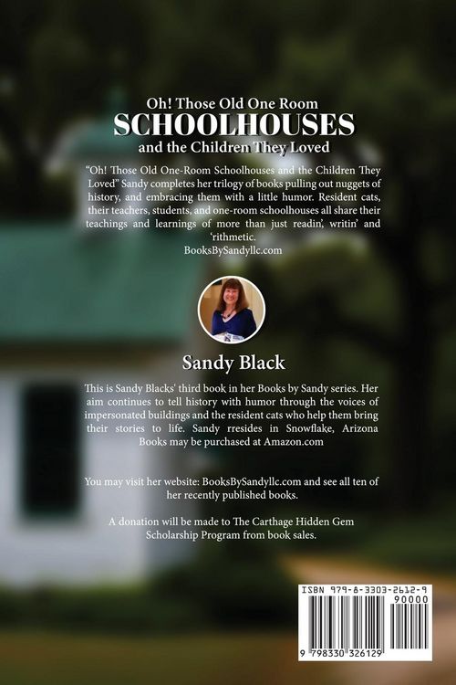 Produktbild: Oh! Those Old One Room Schoolhouses and the Children They Loved
