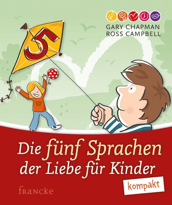 Produktbild: Die 5 Sprachen der Liebe f&uuml;r Kinder kompakt