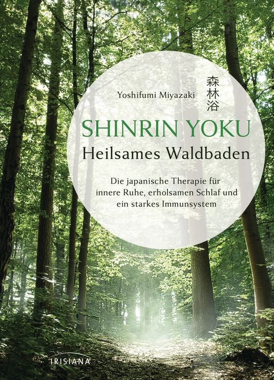 Produktbild: Shinrin Yoku - Heilsames Waldbaden