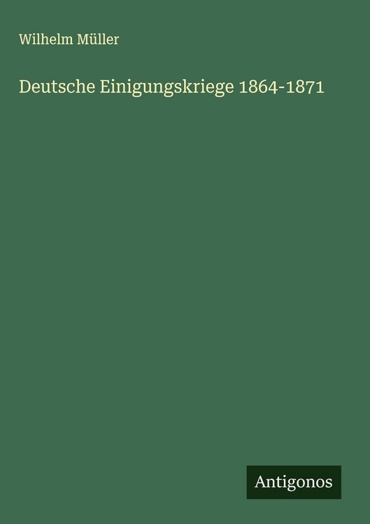 Produktbild: Deutsche Einigungskriege 1864-1871