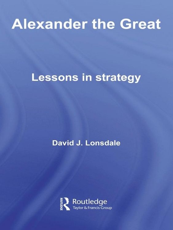Produktbild: Alexander the Great: Lessons in Strategy
