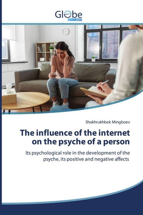 Produktbild: The influence of the internet on the psyche of a person