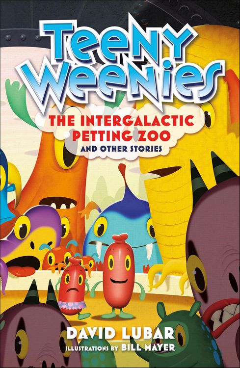 Produktbild: Teeny Weenies: The Intergalactiv Petting Zoo
