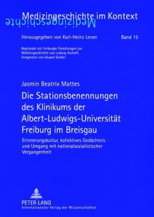 Produktbild: Die Stationsbenennungen des Klinikums der Albert-Ludwigs-Universit&auml;t Freiburg im Breisgau