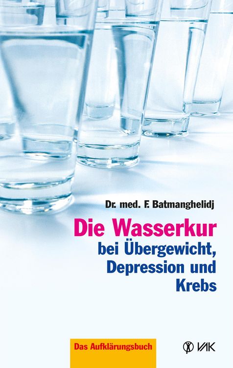 Produktbild: Die Wasserkur bei &Uuml;bergewicht, Depression und Krebs