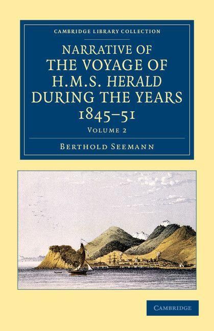 Produktbild: Narrative of the Voyage of HMS Herald During the Years 1845 51 Under the Command of Captain Henry Kellett, R.N., C.B.