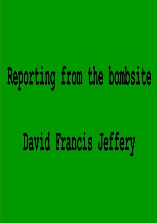Produktbild: Reporting From The Bombsite