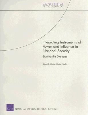 Produktbild: Integrating Instruments of Power and Influence in National Security