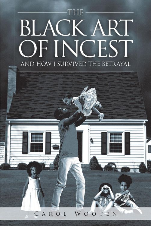 Produktbild: The Black Art of Incest and How I Survived the Betrayal