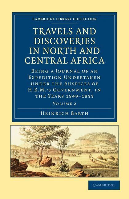 Produktbild: Travels and Discoveries in North and Central Africa - Volume 2