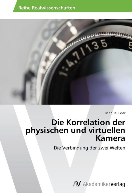 Produktbild: Die Korrelation der physischen und virtuellen Kamera