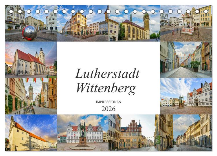 Produktbild: Lutherstadt Wittenberg Impressionen (Tischkalender 2026 DIN A5 quer), CALVENDO Monatskalender