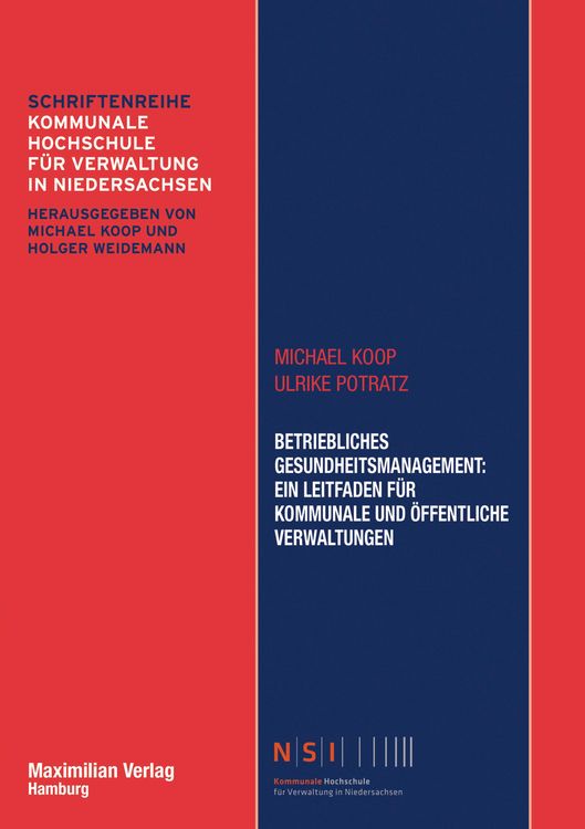 Produktbild: Betriebliches Gesundheitsmanagement: Ein Leitfaden f&uuml;r kommunale und &ouml;ffentliche Verwaltungen