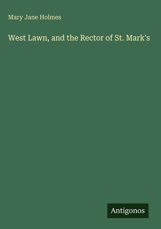 Produktbild: West Lawn, and the Rector of St. Mark's