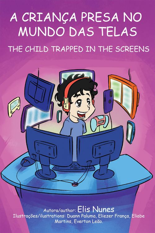 Produktbild: A crian&ccedil;a presa no mundo das telas / The child trapped in the screens