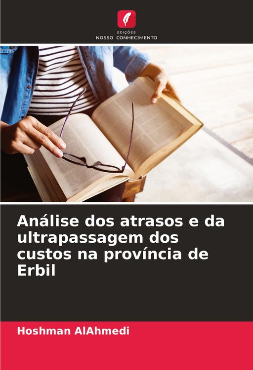 Produktbild: An&aacute;lise dos atrasos e da ultrapassagem dos custos na prov&iacute;ncia de Erbil