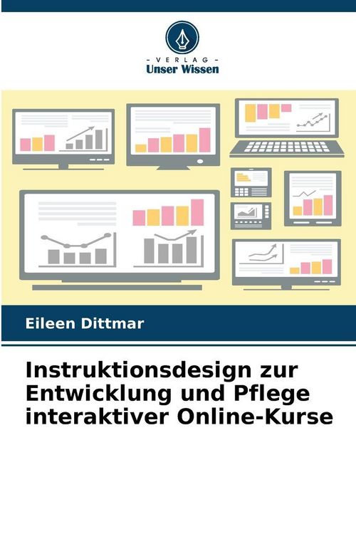 Produktbild: Instruktionsdesign zur Entwicklung und Pflege interaktiver Online-Kurse