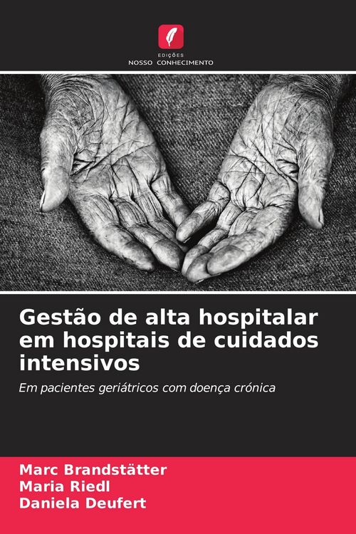 Produktbild: Gest&atilde;o de alta hospitalar em hospitais de cuidados intensivos