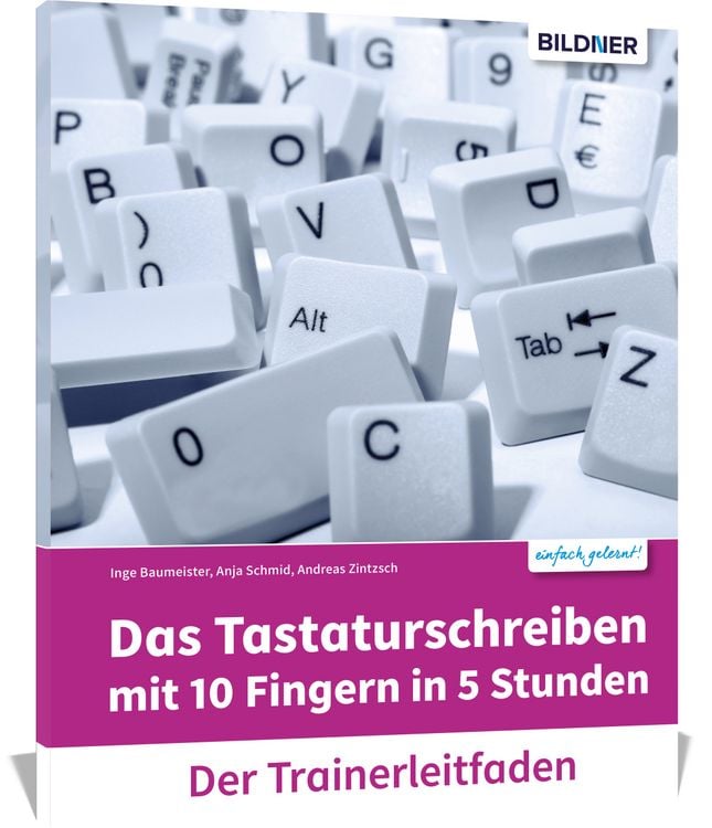 Produktbild: Das Tastaturschreiben mit 10 Fingern in 5 Stunden - Trainerleitfaden mit Audio