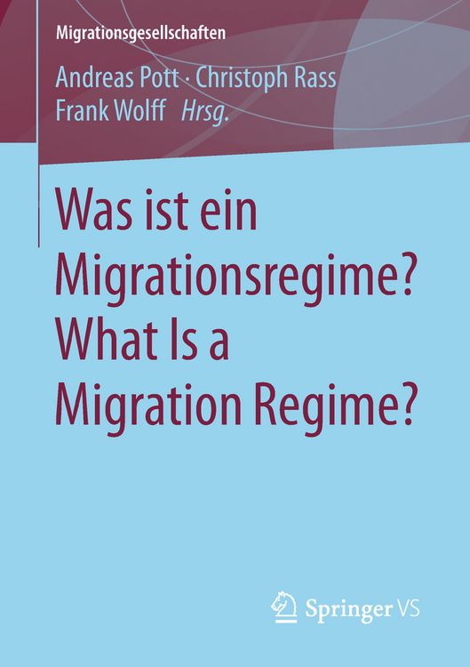 Produktbild: Was ist ein Migrationsregime? What Is a Migration Regime?