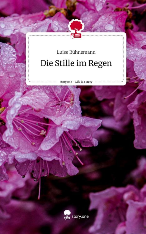 Produktbild: Die Stille im Regen. Life is a Story - story.one