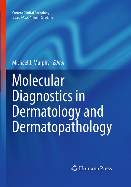 Produktbild: Molecular Diagnostics in Dermatology and Dermatopathology