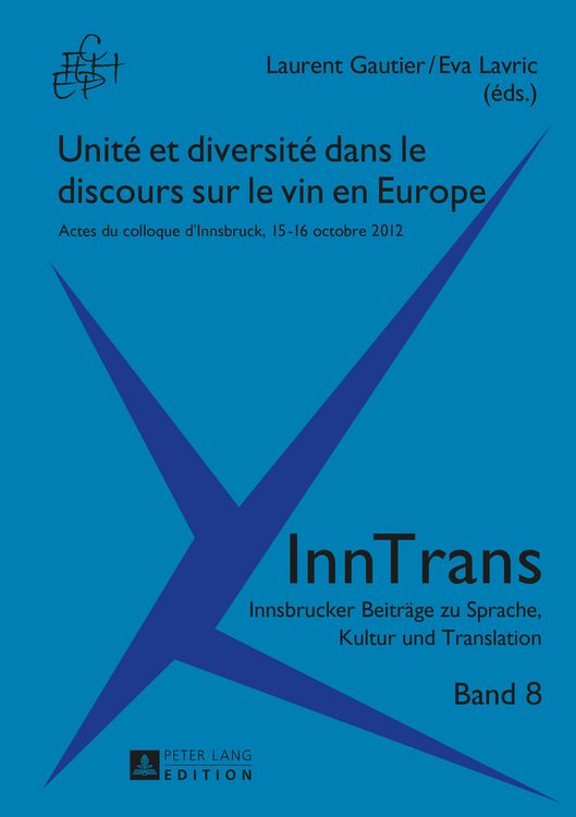 Produktbild: Unit&eacute; et diversit&eacute; dans le discours sur le vin en Europe