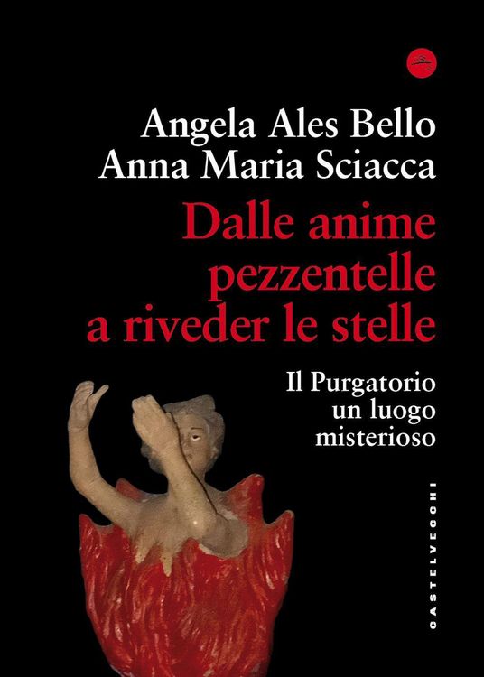 Produktbild: Dalle anime pezzentelle a riveder le stelle. Il Purgatorio un luogo misterioso