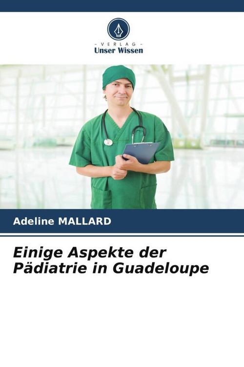 Produktbild: Einige Aspekte der P&auml;diatrie in Guadeloupe