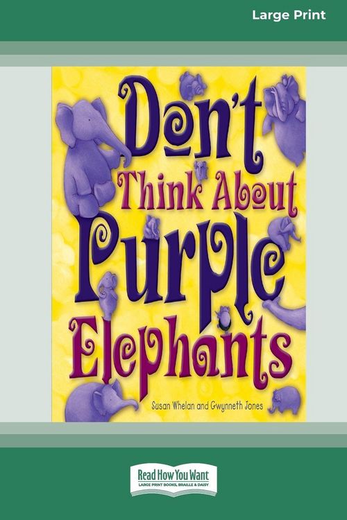 Produktbild: Don't Think About Purple Elephants [Standard Large Print 16 Pt Edition]