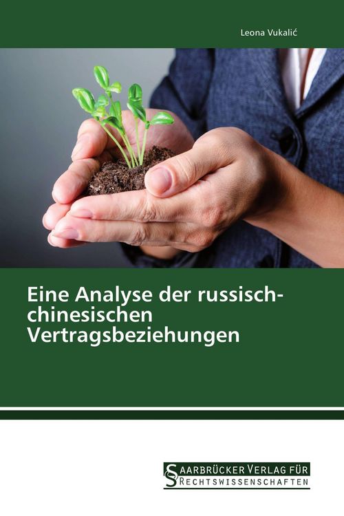 Produktbild: Eine Analyse der russisch-chinesischen Vertragsbeziehungen