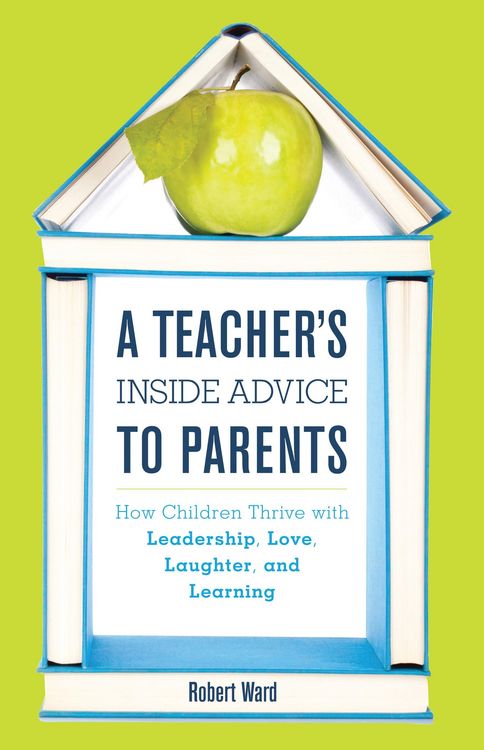 Produktbild: A Teacher's Inside Advice to Parents
