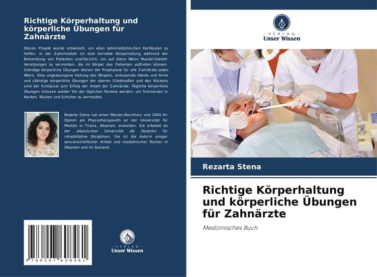 Produktbild: Richtige K&ouml;rperhaltung und k&ouml;rperliche &Uuml;bungen f&uuml;r Zahn&auml;rzte