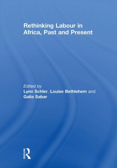 Produktbild: Rethinking Labour in Africa, Past and Present