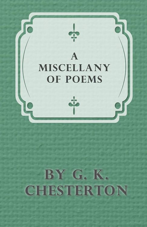 Produktbild: A Miscellany of Poems by G. K. Chesterton