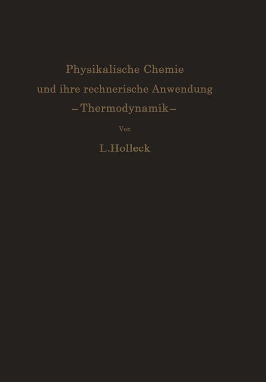 Produktbild: Physikalische Chemie und ihre rechnerische Anwendung. &mdash;Thermodynamik&mdash;