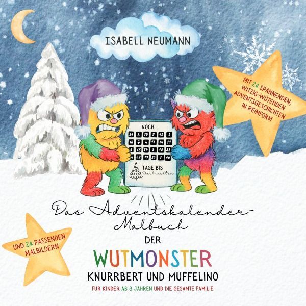 Produktbild: Das Adventskalender-Malbuch der Wutmonster Knurrbert und Muffelino