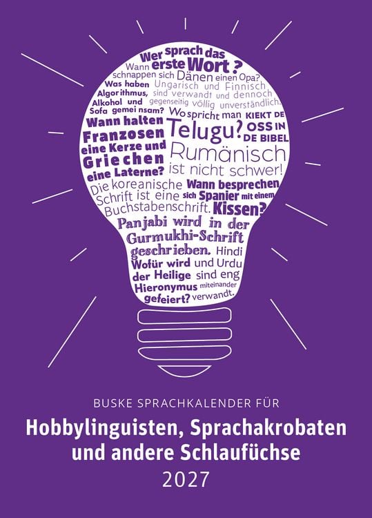 Produktbild: Sprachkalender f&uuml;r Hobbylinguisten, Sprachakrobaten und andere Schlauf&uuml;chse 2027