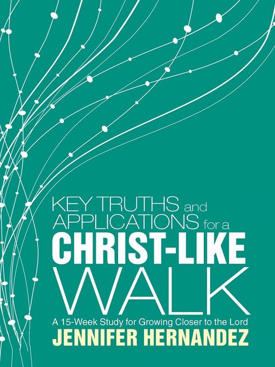Produktbild: Key Truths and Applications for a Christ-Like Walk